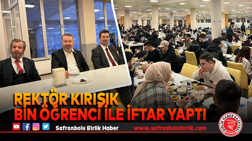 Rektör Kırışık bin Öğrenci İle İftar yaptı