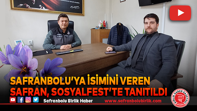 Safranbolu’ya isimini veren Safran, SOSYALFEST’te tanıtıldı