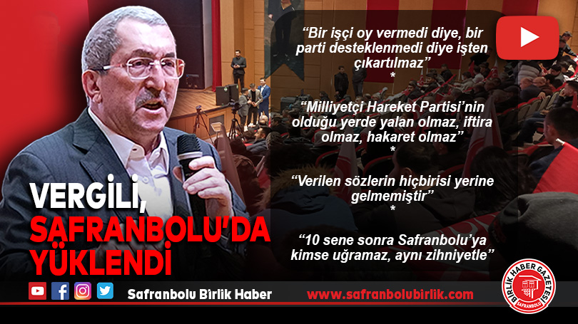 Vergili, Safranbolu’da yüklendi