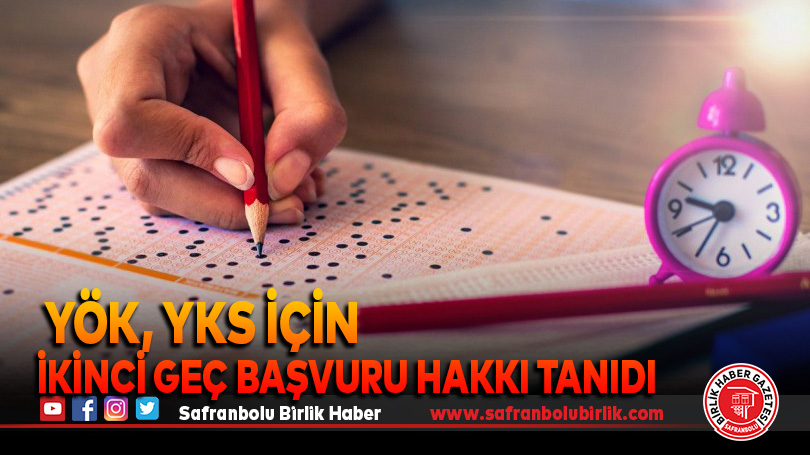 YÖK, YKS için ikinci geç başvuru hakkı tanıdı