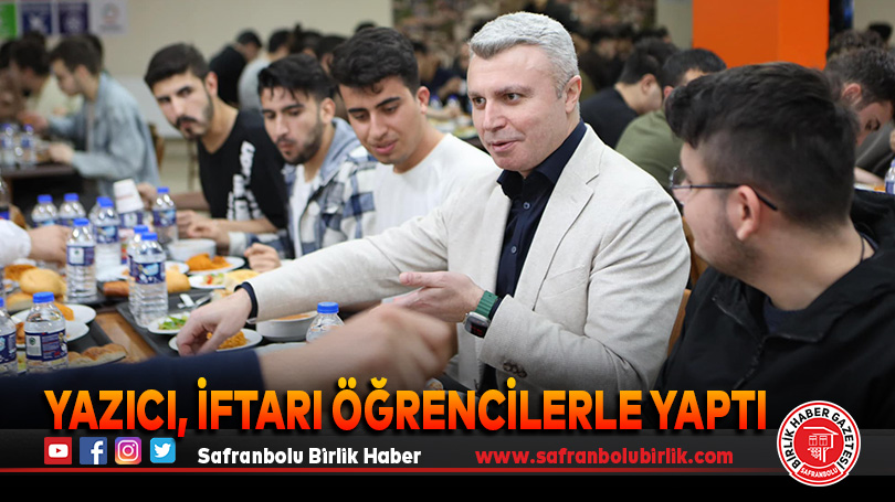 Yazıcı, İftarı Öğrencilerle Yaptı