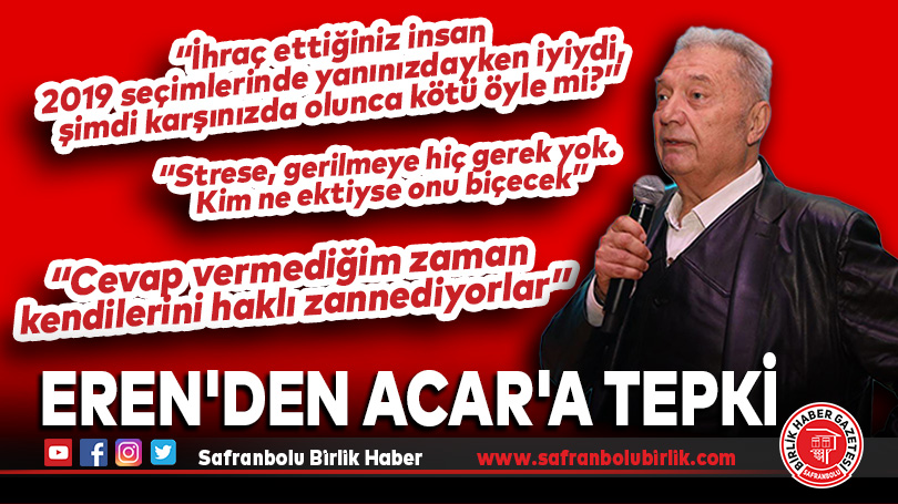 Eren’den Acar’a tepki
