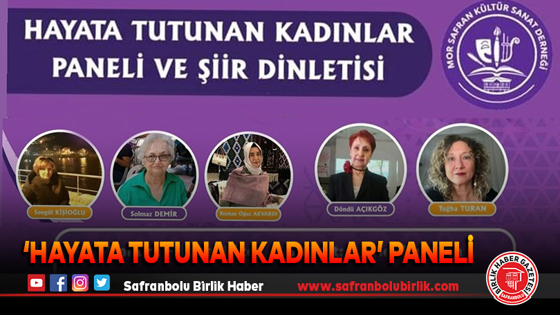 ‘Hayata Tutunan Kadınlar’ Paneli Yarın