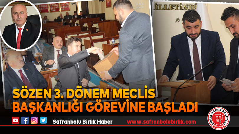 Sözen 3. Dönem Meclis Başkanlığı Görevine Başladı