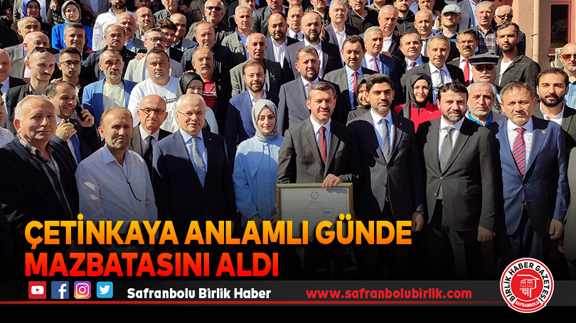 Çetinkaya anlamlı günde mazbatasını aldı