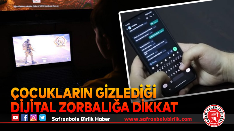 Çocukların gizlediği dijital zorbalığa dikkat