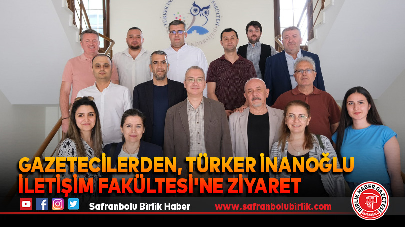 Gazetecilerden, Türker İnanoğlu İletişim Fakültesi’ne Ziyaret