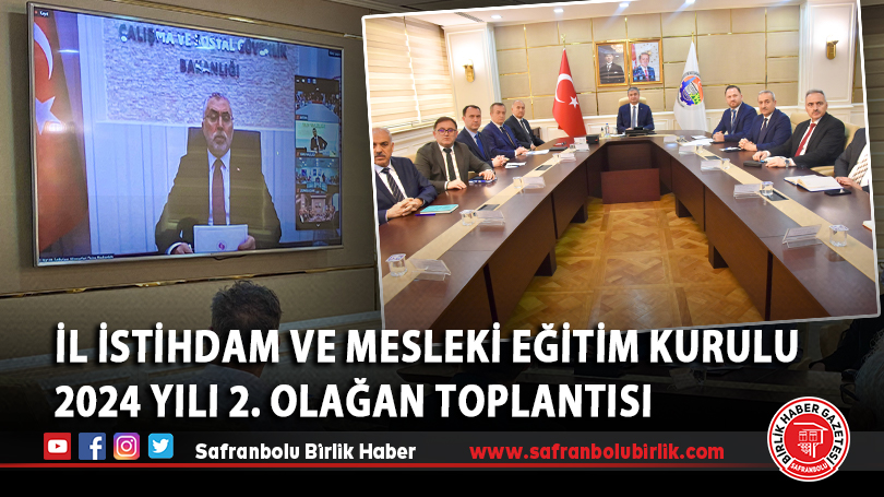 İl İstihdam ve Mesleki Eğitim Kurulu 2024 Yılı 2. Olağan Toplantısı