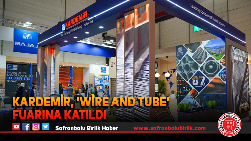 KARDEMİR, ‘Wire and Tube’ fuarına katıldı