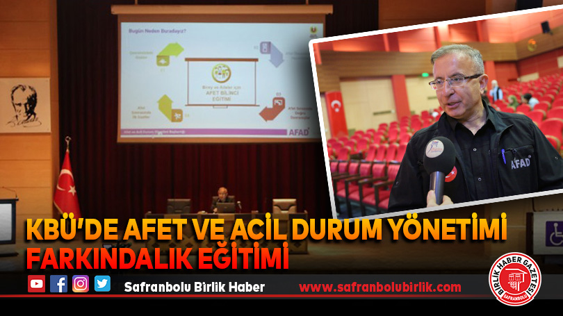 KBÜ’de Afet ve Acil Durum Yönetimi Farkındalık Eğitimi