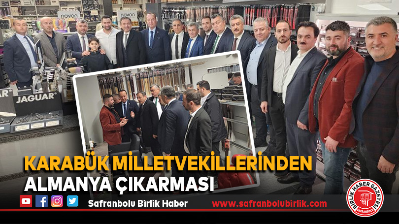 Karabük Milletvekillerinden Almanya Çıkarması