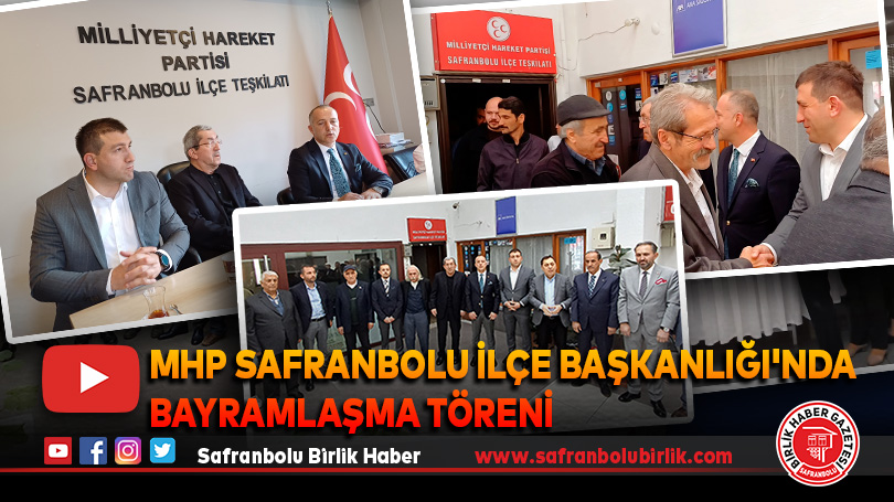 MHP Safranbolu İlçe Başkanlığı’nda bayramlaşma töreni