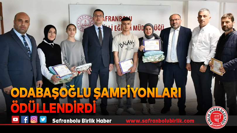 Odabaşoğlu Şampiyonları Ödüllendirdi