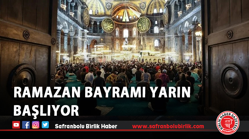 Ramazan Bayramı yarın başlıyor