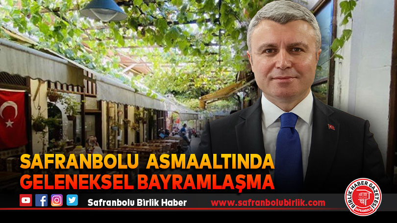 Safranbolu  Asmaaltı’nda  Geleneksel Bayramlaşma