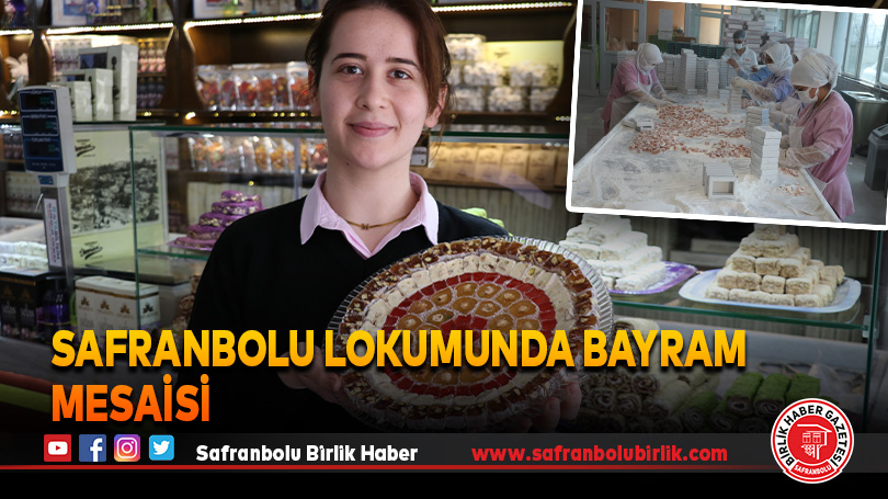 Safranbolu lokumunda bayram mesaisi