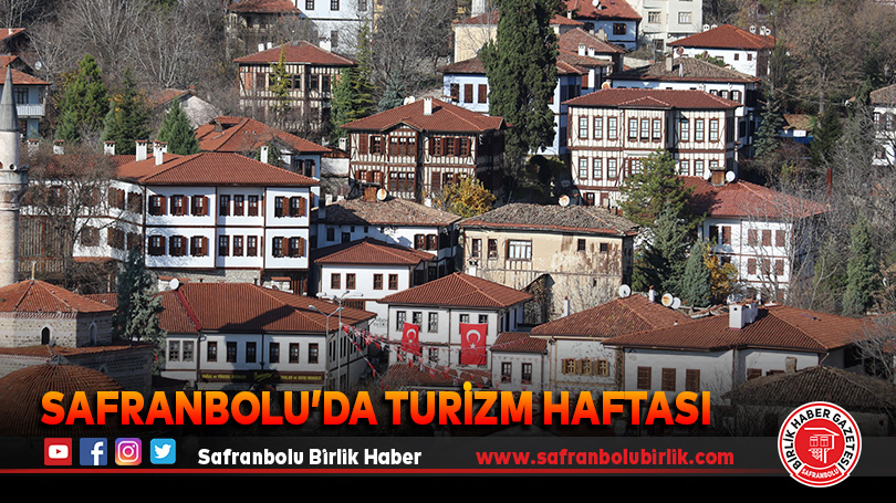 Safranbolu’da Turizm Haftası