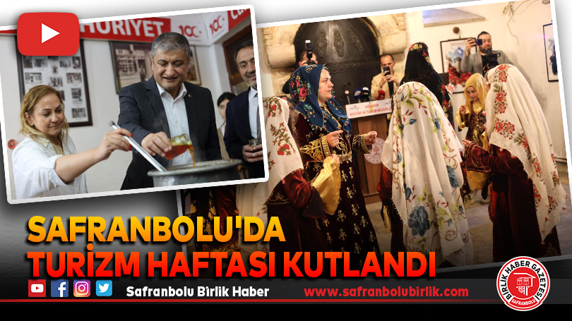 Safranbolu Turizm Haftasını Kutladı