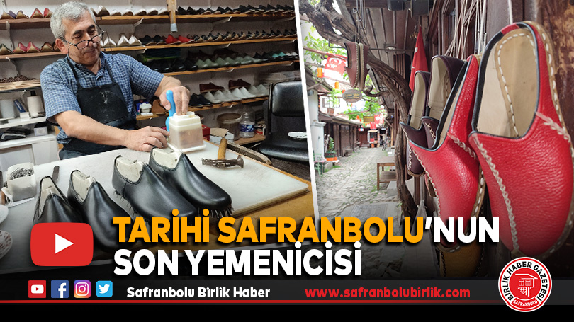 Safranbolu’nun Son Yemenicisi