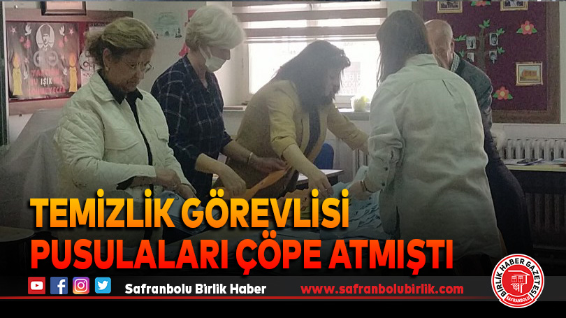 Temizlik görevlisi pusulaları çöpe atmıştı