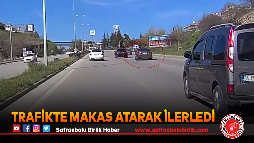 Trafikte makas atarak ilerledi