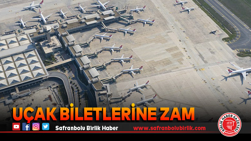 Uçak biletlerine zam