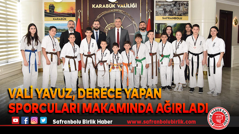 Vali Yavuz Derece Yapan Sporcuları Makamında Ağırladı