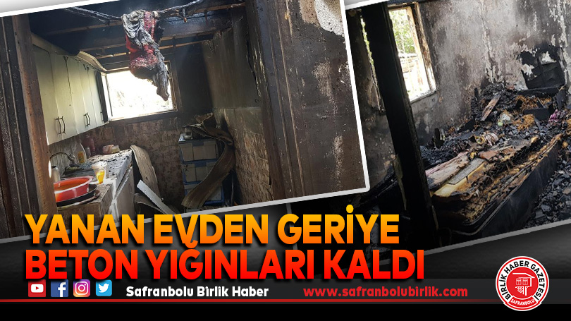 Yanan evden geriye beton yığınları kaldı