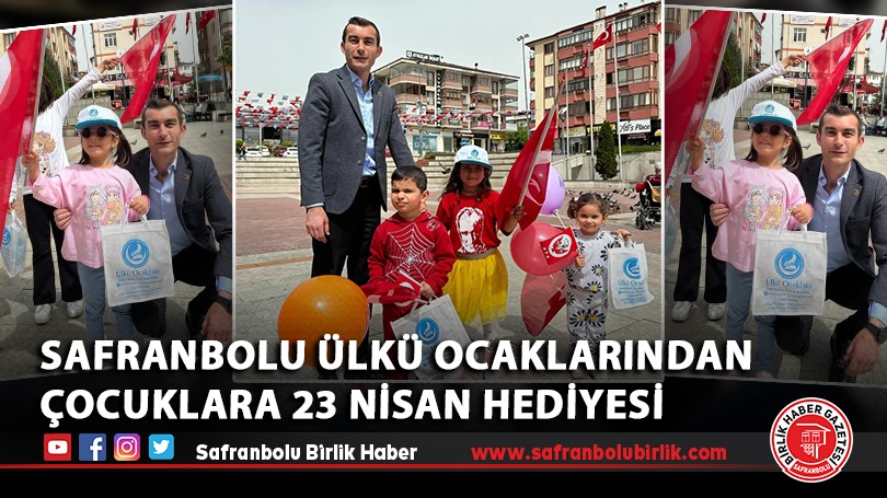 Safranbolu Ülkü Ocaklarından çocuklara 23 Nisan hediyesi