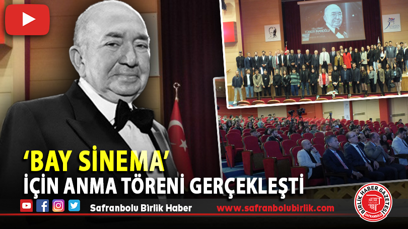 ‘Bay Sinema’ için anma töreni gerçekleşti