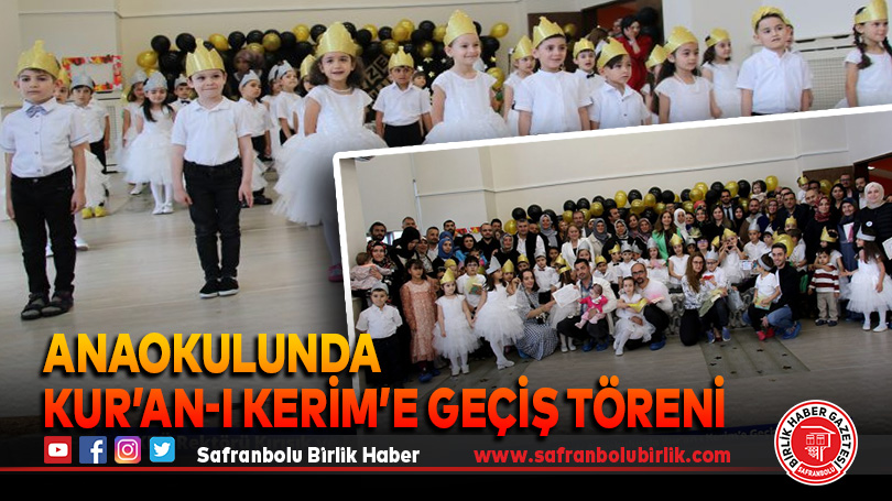 Anaokulunda Kur’an-ı Kerim’e Geçiş Töreni
