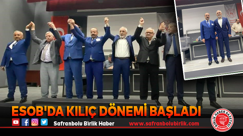 ESOB’da Kılıç dönemi başladı