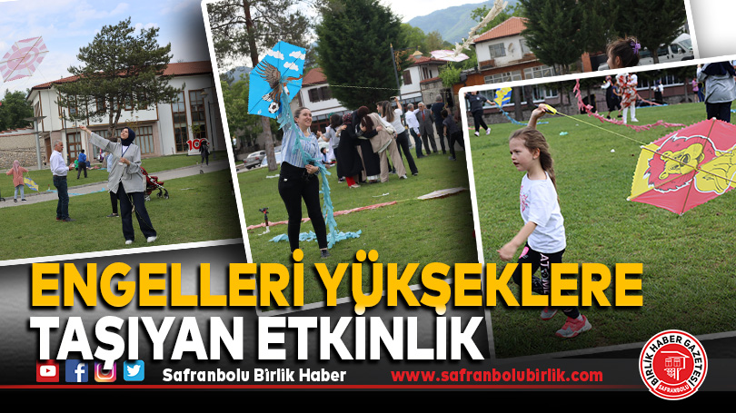 Engelleri Yükseklere Taşıyan Etkinlik