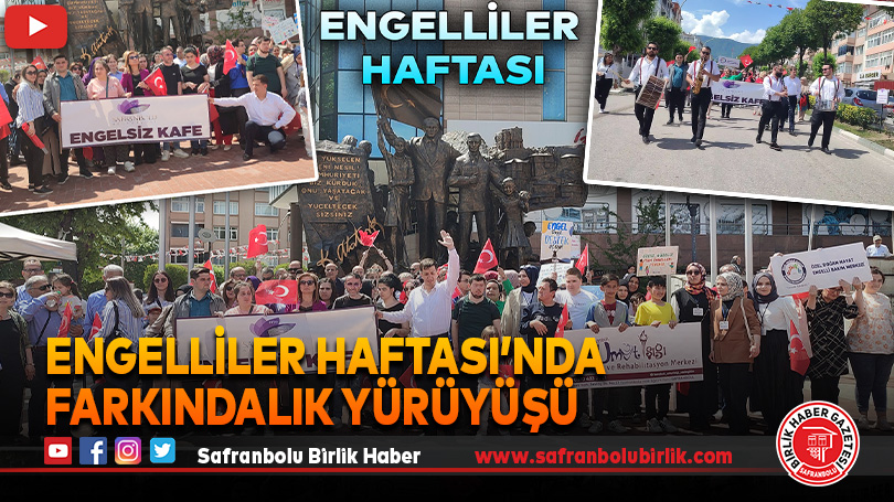 Engelliler Haftası’nda Farkındalık Yürüyüşü