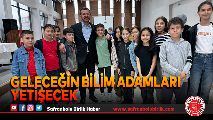 Geleceğin Bilim Adamları Yetişecek