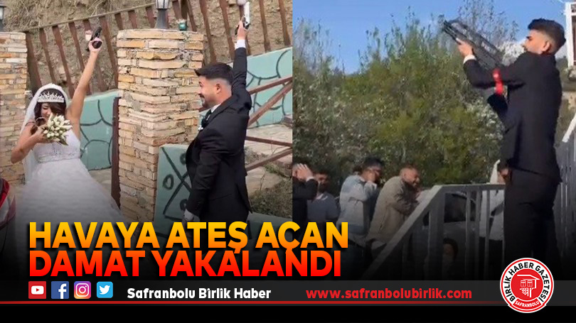 Havaya Ateş Açan Damat Yakalandı