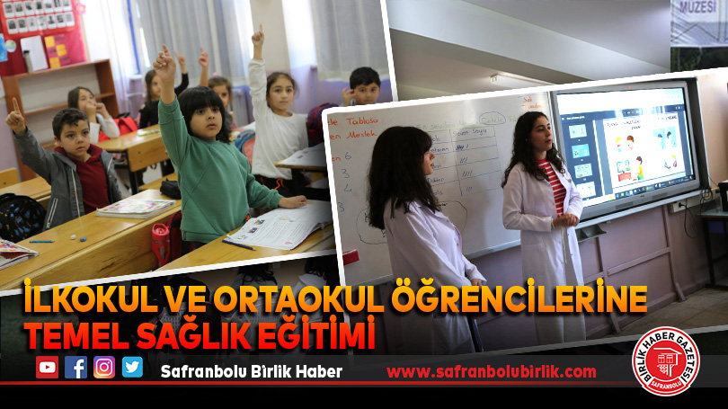 İlkokul ve Ortaokul Öğrencilerine Temel Sağlık Eğitimi