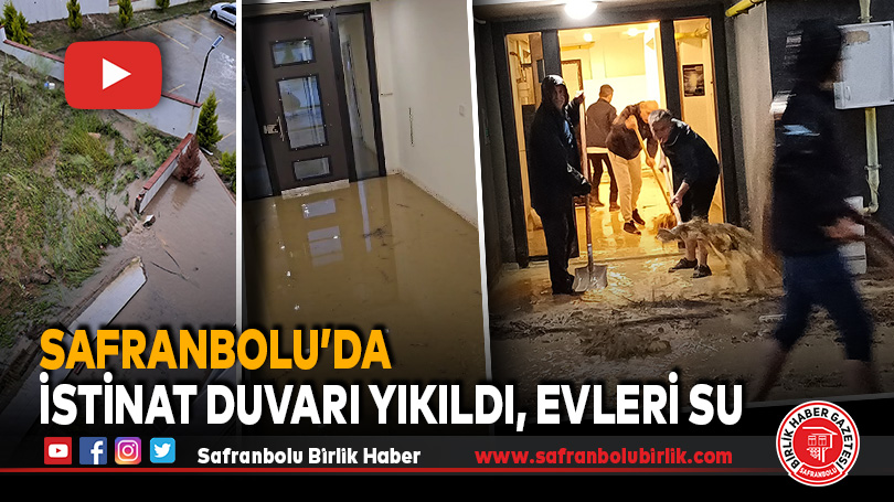 Safranbolu’da İstinat Duvarı Yıkıldı, Evleri Su Bastı