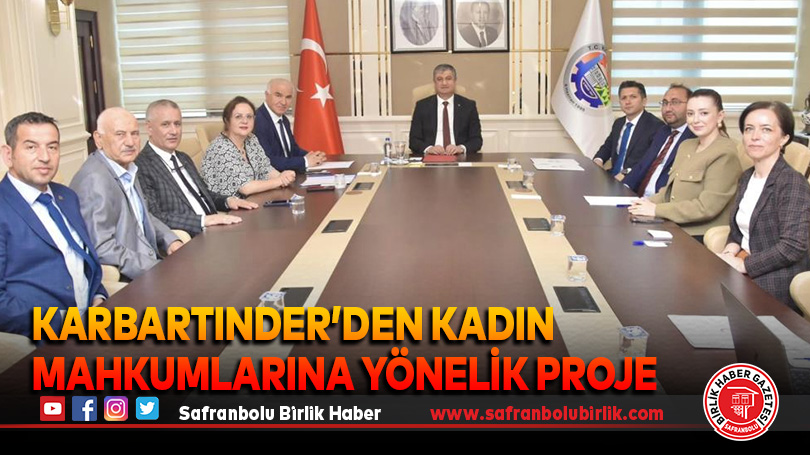 KARBARTINDER’den kadın mahkumlarına yönelik proje