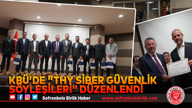 KBÜ’de “THY Siber Güvenlik Söyleşileri” düzenlendi