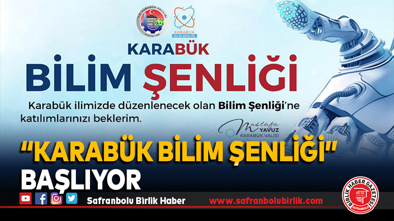 “Karabük Bilim Şenliği” Başlıyor