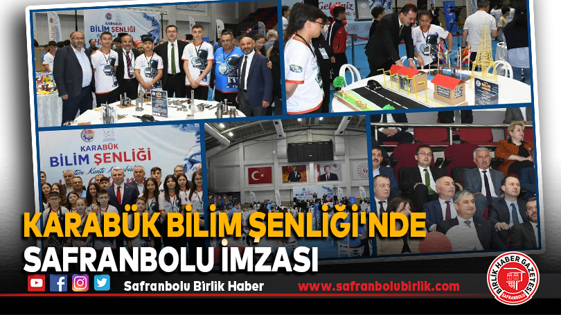Karabük Bilim Şenliği’nde Safranbolu İmzası