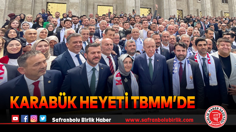 Karabük heyeti TBMM’de
