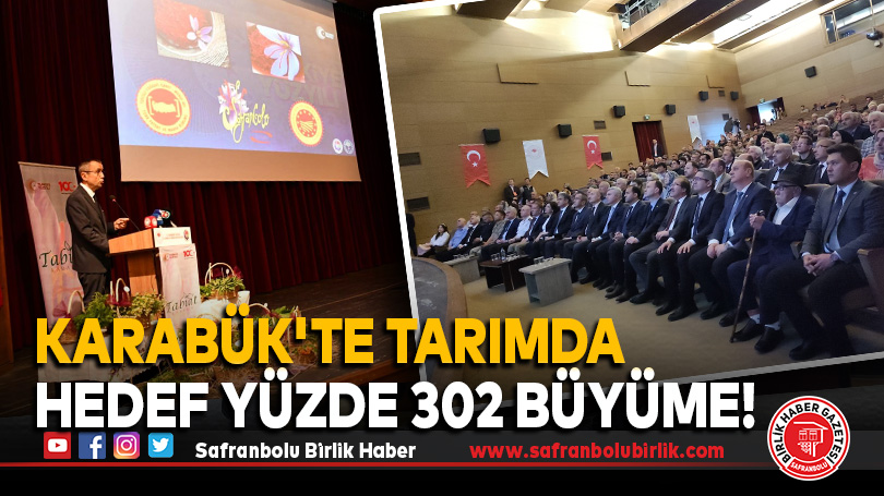 Karabük’te Tarımda Hedef Yüzde 302 Büyüme!