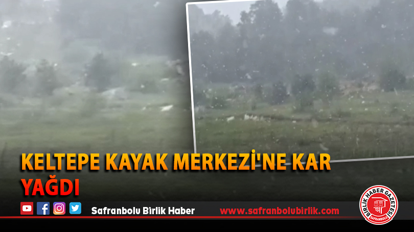 Keltepe Kayak Merkezi’ne kar yağdı