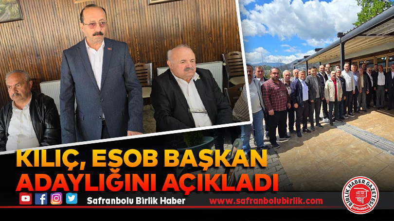 Kılıç, ESOB Başkan Adaylığını açıkladı