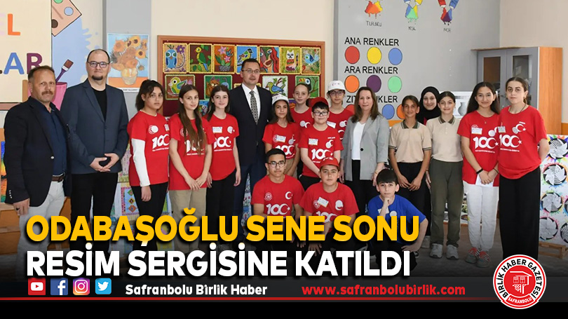 Odabaşoğlu sene sonu resim sergisine katıldı