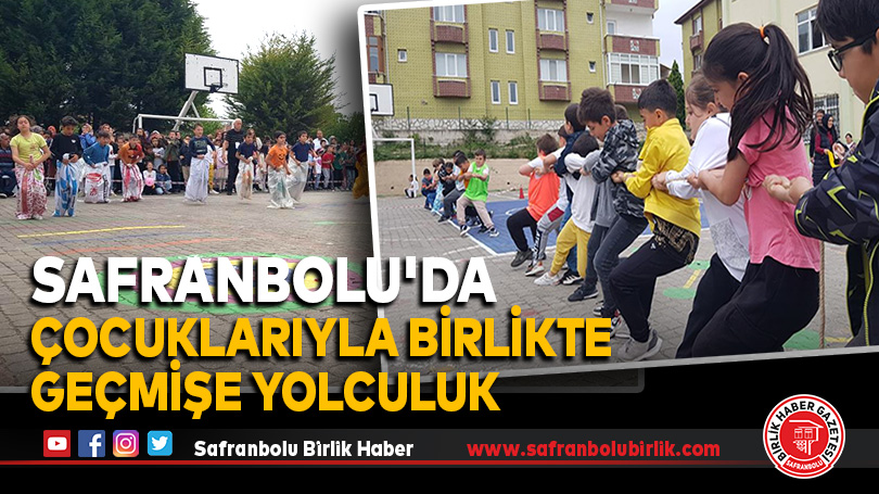 Safranbolu’da Çocuklarıyla Birlikte Geçmişe Yolculuk