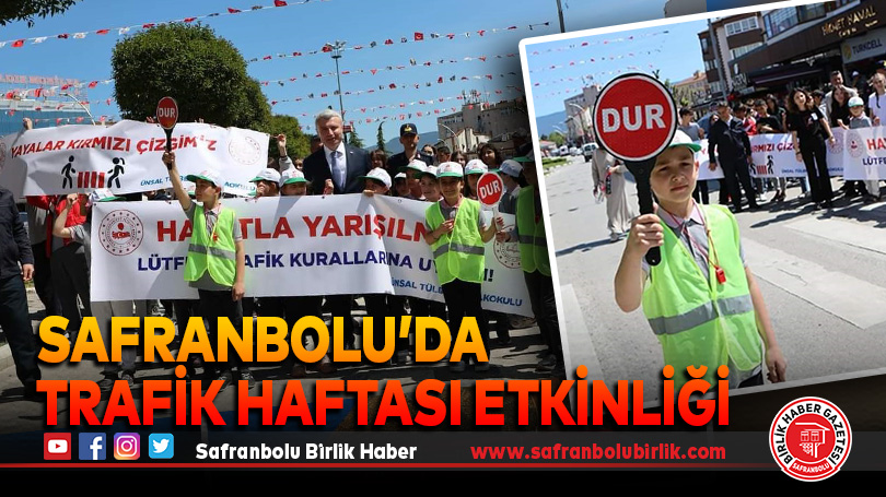 Safranbolu’da Trafik Haftası Etkinliği