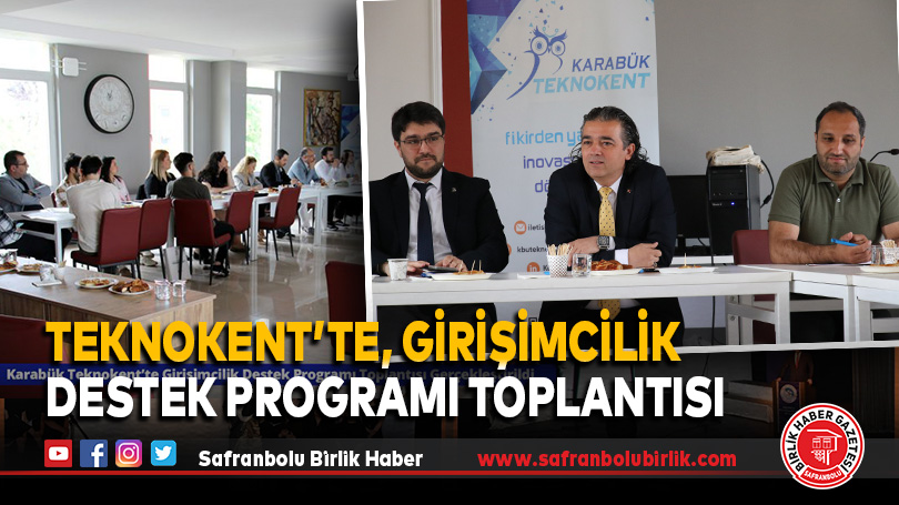 Teknokent’te, Girişimcilik Destek Programı Toplantısı